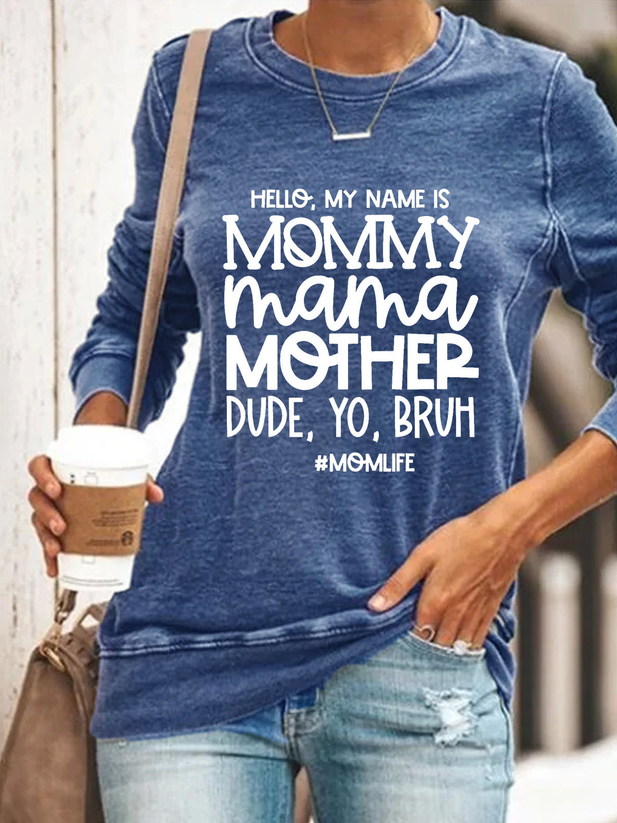 Hello My Name Is Mommy Mama Mother Sweatshirt