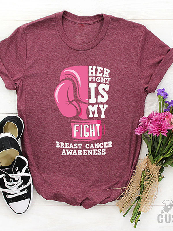 Her Fight Is My Fight Print Tee