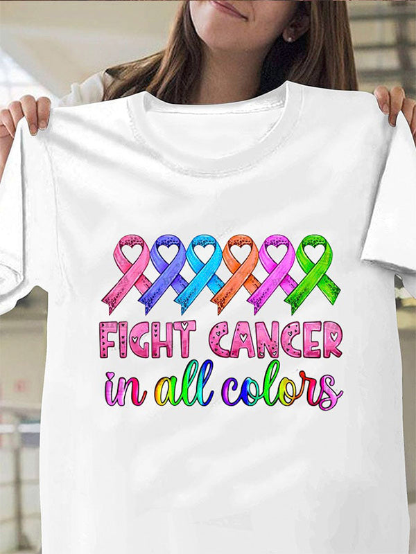 Fight Cancer In All Colors Graphic T-shirt