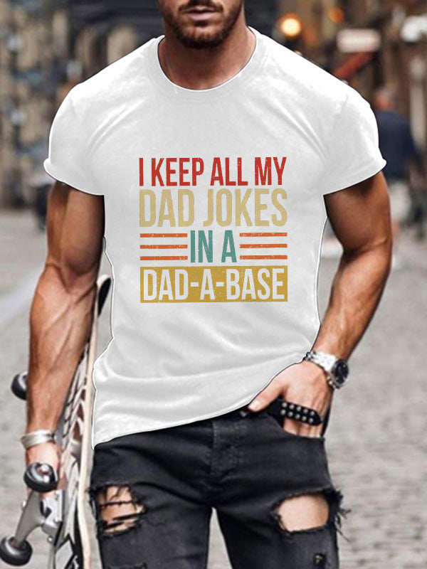 I Keep All My Dad Jokes In A Dad-A-Base Mens Classic T-shirt