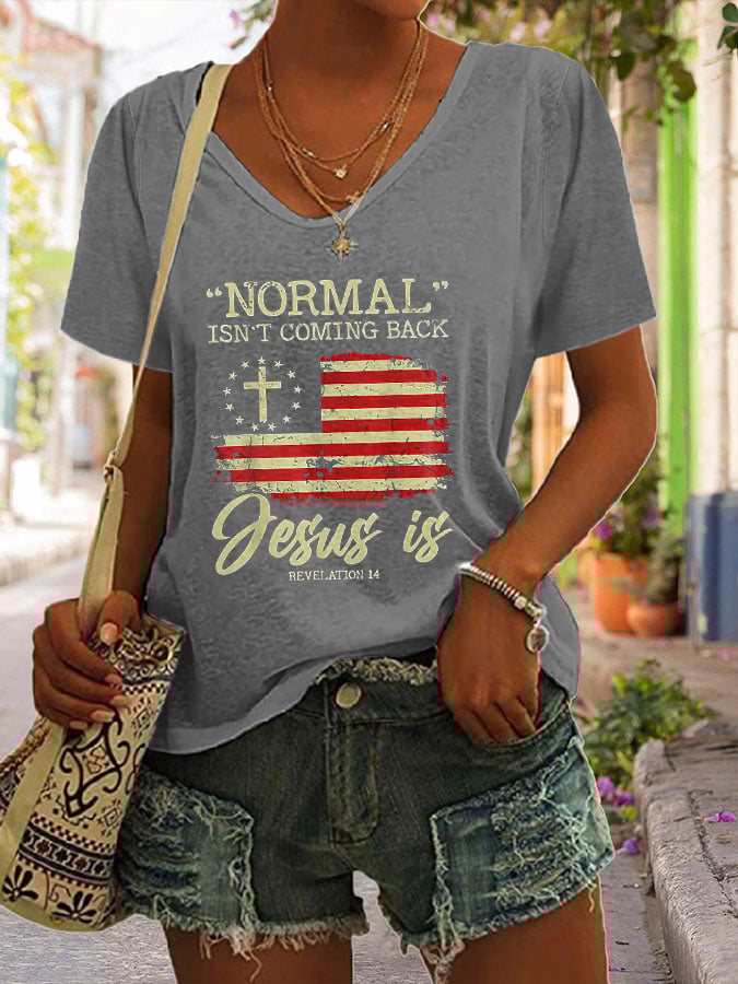 Normal Isn't Coming Back Jesus Is Short Sleeve T-Shirt