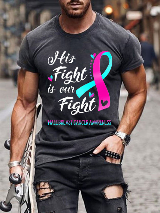 His Fight Is Our Fight Male Breast Cancer Awareness Mens Classic T-shirt