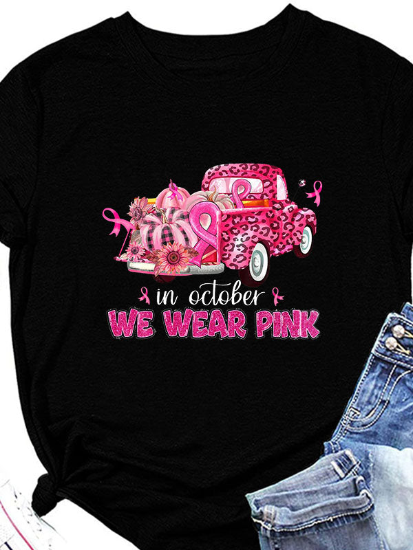 I Wear Pink For Breast Cancer Awareness Graphic Tee
