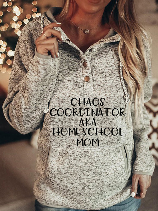 Chaos Coordinator Aka Homeschool Mom Hoodie Sweater