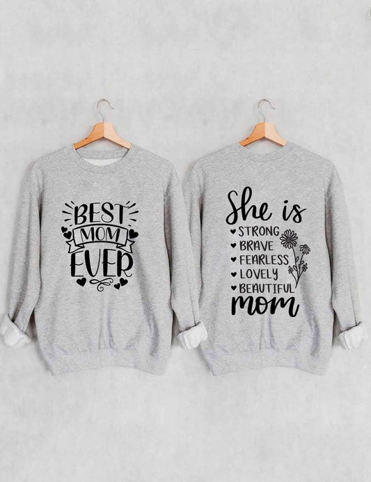 She Is Strong Brave Fearless Lovely Beautiful Mom Cozy Sweatshirt