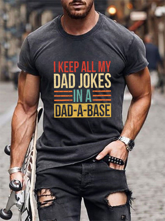 I Keep All My Dad Jokes In A Dad-A-Base Mens Classic T-shirt