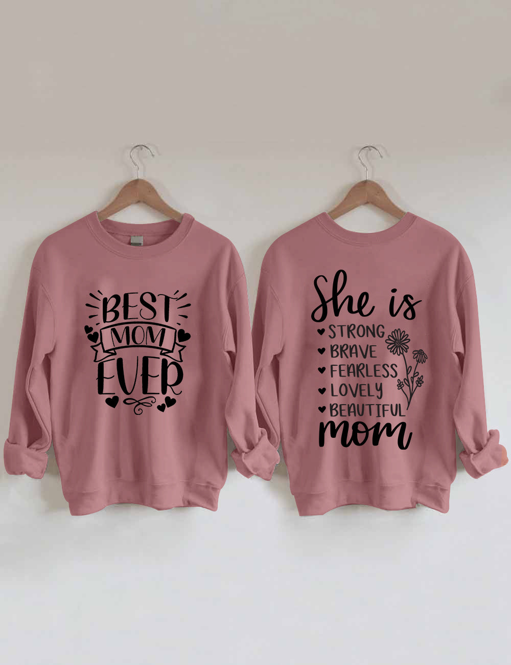 She Is Strong Brave Fearless Lovely Beautiful Mom Cozy Sweatshirt