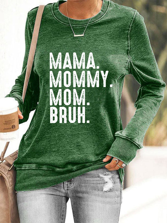 Ma Mama Mom Bruh Cozy Sweatshirt