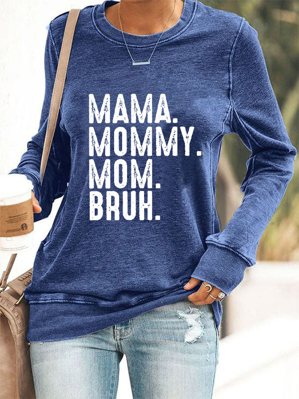 Ma Mama Mom Bruh Cozy Sweatshirt