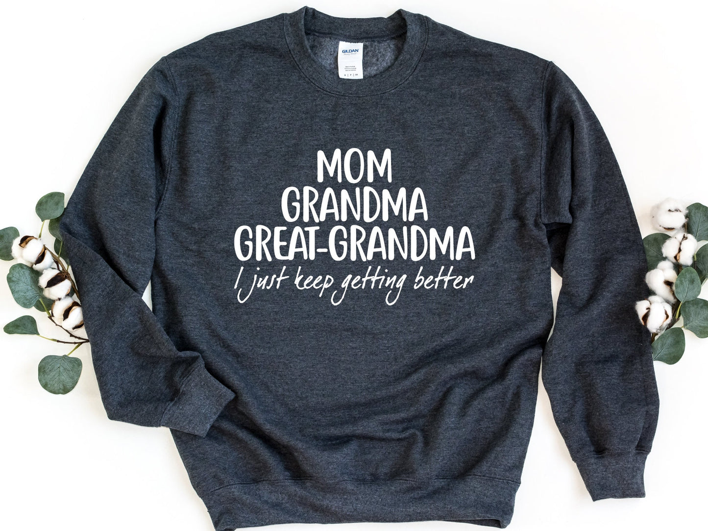 Mom Grandma Great-Grandma Cozy Sweatshirt