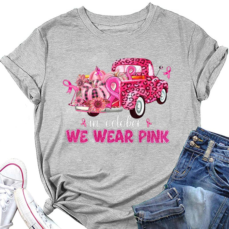 I Wear Pink For Breast Cancer Awareness Graphic Tee