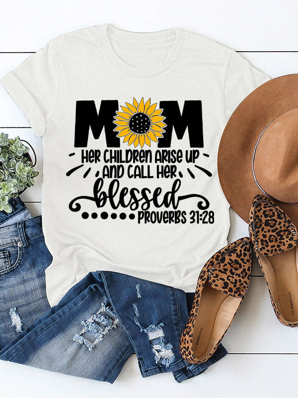 Mom Her Children Arise Up And Call Her Blessed Crew Neck T-shirt